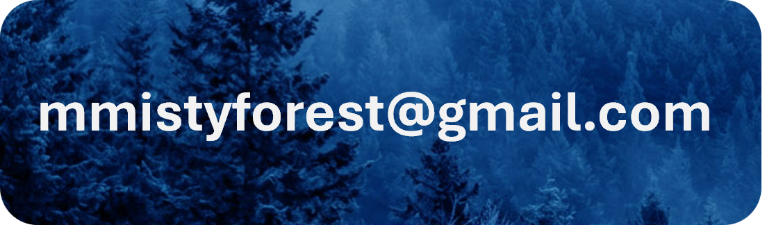 mmistyforest@gmail.com